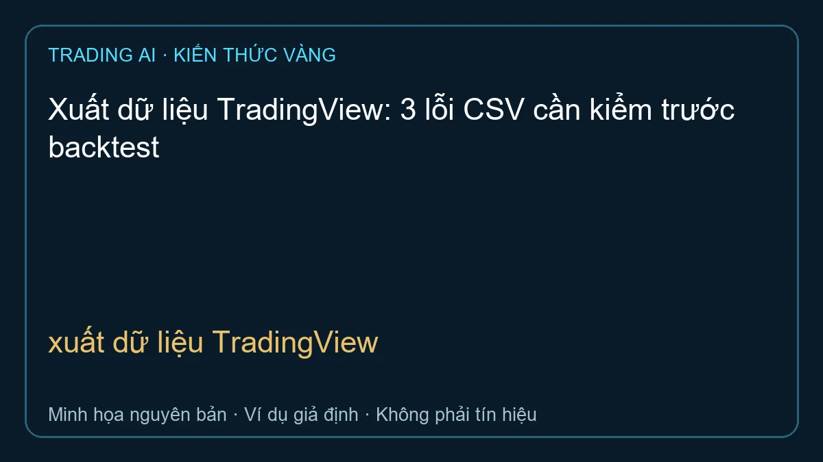 xuất dữ liệu TradingView — TradingAI minh họa nguyên bản